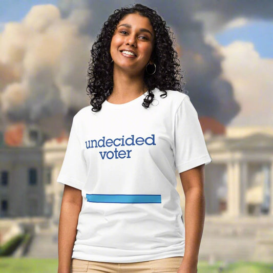 undecided voter t-shirt - The Nondescript Collection fnar